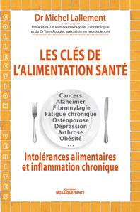 Les clés de l'alimentation santé - Dr Michel Lallement